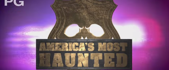 “America’s Most Haunted” in HD!